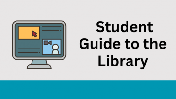 Student Guide to the Library black letters over grey background with blue footer next to a computer screen