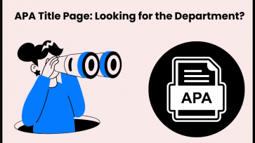 APA Title Page: Looking for the Department? in black letters over a pink background, and a women in a blue shirt with binoculars looking at a black and white image of an APA paper