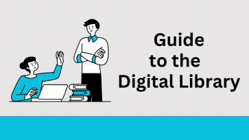 Guide to the Digital Library in black letters over a grey background with a light blue footer, with a cartoon women in a blue shirt sitting at a desk raising her hand and a cartoon man in a white shirt and black pants standing next to the desk